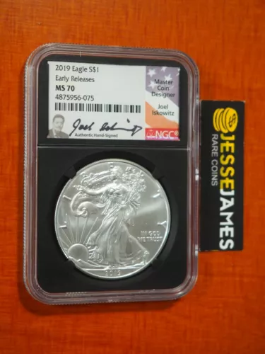 2019 SILVER EAGLE NGC MS70 EARLY RELEASES JOEL ISKOWITZ HAND SIGNED LABEL