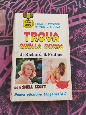 BUCH DIE VERBOTENEN GELBEN NR. 18 1968 FINDE DIESE FRAU R.S. PRATHER LONGANESI & C.