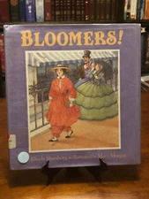 BLOOMERS! BY Rhoda Blumberg (1ST EDITION - 1ST PRINTING) Historical Fiction