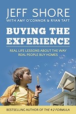 BUYING THE EXPERIENCE: REAL LIFE LESSONS ABOUT THE WAY By Jeff Shore *BRAND NEW*