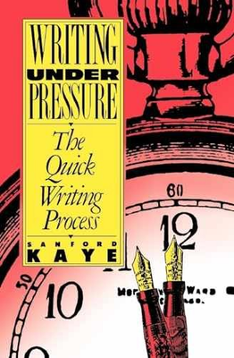 #ad Writing Under Pressure: The Quick Paperback by Kaye Sanford Acceptable $5.82