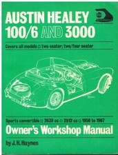 AUSTIN HEALEY 100/6 BN4 BN6 3000 BN7 BT7 BJ7 BJ8 1956-67 OWNERS WORKSHOP MANUAL
