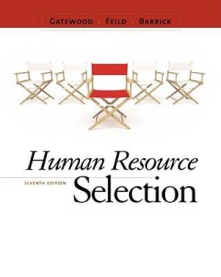 Human Resource Selection - Hardcover By Gatewood, Robert - GOOD