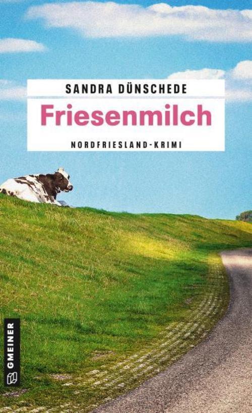 Sandra Dünschede / Friesenmilch / 9783839218341
