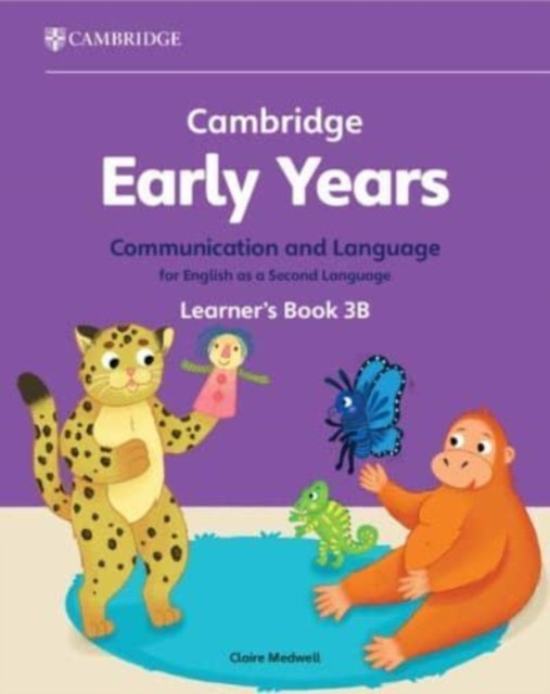 Cambridge Early Years Communication and Language for English As a Second