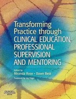 Transforming Practice Through Clinical Education, Professional Supervision...