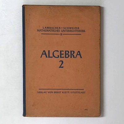 ALGEBRA 2 1952, LAMBACHER - SCHWEIZER, T123