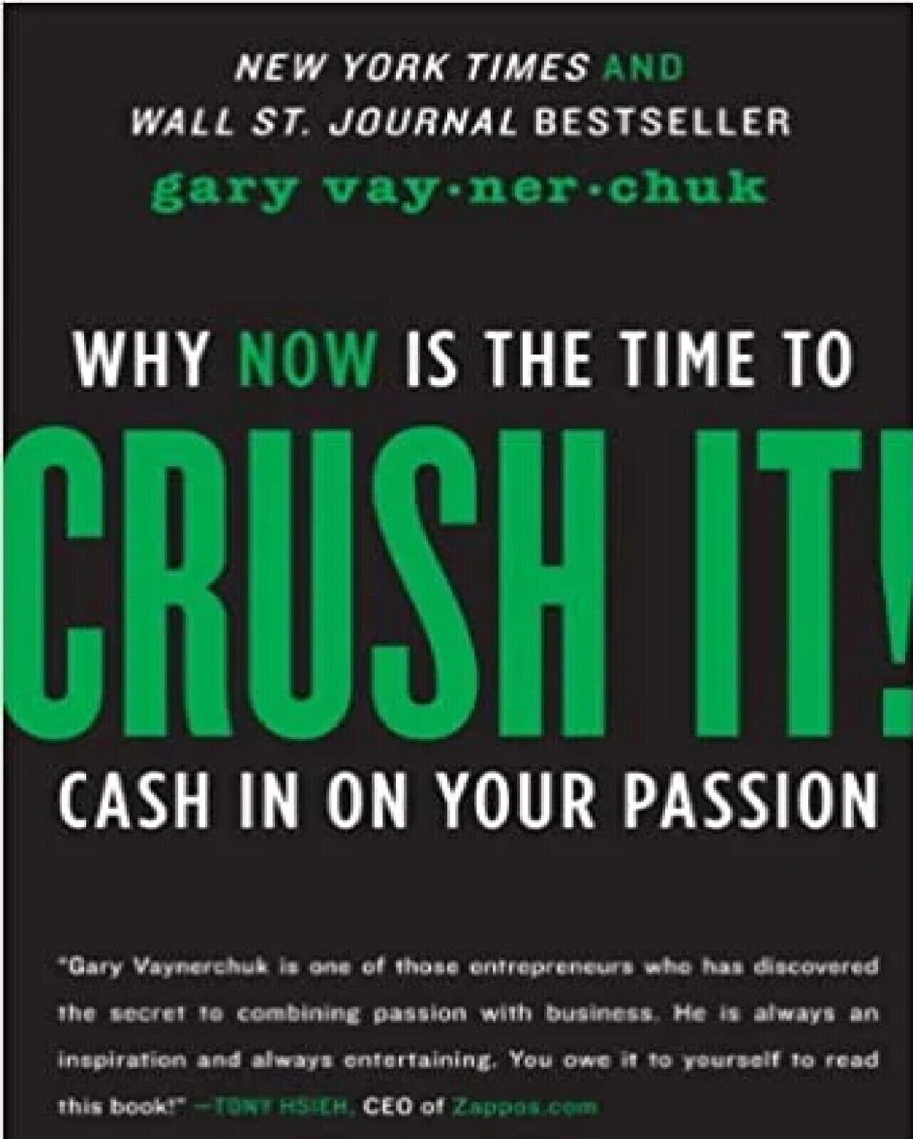 Crush It! Perché Now Is The Tempo Di Cash IN il Tuo Passion Libro IN Brossura