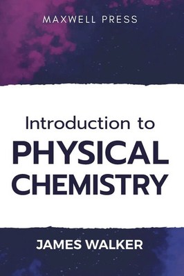 James Walker | Introduction to Physical chemistry | Taschenbuch | Englisch