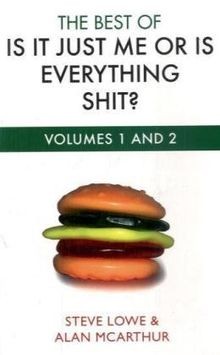 Best of is it Just Me or is Everything Shit? von Lo... | Buch | Zustand sehr gut