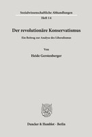 Der RevolutionäRe Konservatismus. Ein Beitrag Zur Analyse Des Liberalismus. Buch