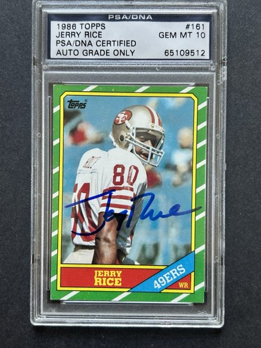 Jerry Rice San Francisco 49ers 1986 Topps #161 PSA/DNA 10 Gem Mint Autograph