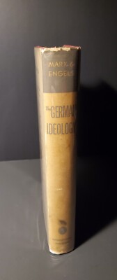 1939 ~The German Ideology by Karl Marx & Frederick Engels