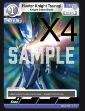 4X  Hunter Knight Tsurugi Knight Beam Blade- BP02-074 C Ultraman Card Game