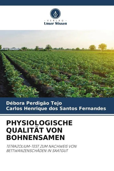 Physiologische QualitÄT Von Bohnensamen DéBora PerdigãO Tejo (U. A.) Taschenbuch-image