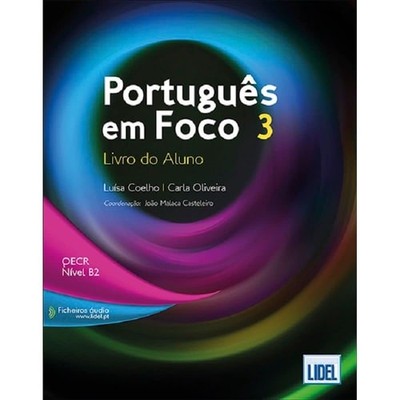 Portugues em Foco 3 - Livro Do Aluno: Livro do Aluno + downloadable audio files