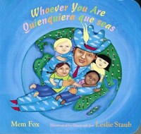 Whoever You Are/Quienquiera Que Seas | Bilingual English-Spanish | Mem Fox