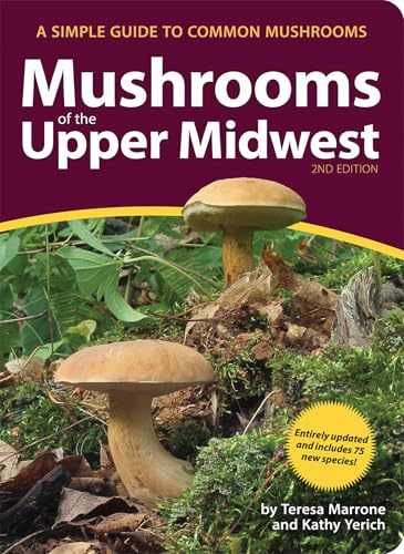 Mushrooms of the Upper - Paperback, by Marrone Teresa; Yerich - Very Good