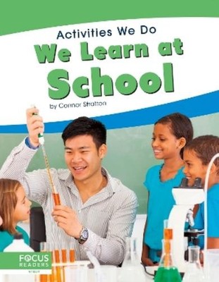 Connor Stratton We Learn at School (Taschenbuch) Activities We Do