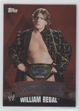 2010 Topps WWE Championship Material William Regal #C33 1j8