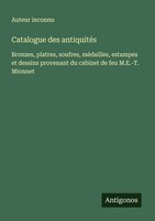 Auteur Inconnu | Catalogue Des AntiquitéS | Taschenbuch | FranzöSisch (2025)