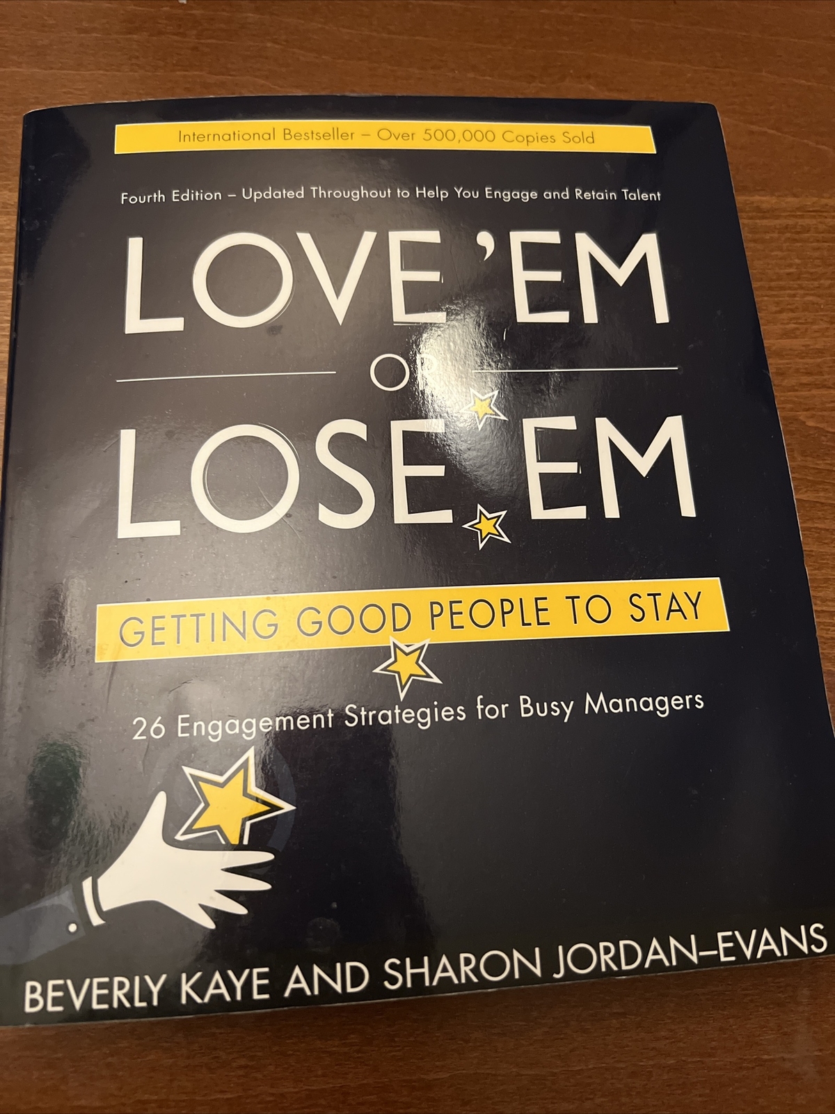 Love 'Em or Lose 'Em : Getting Good People to Stay by Sharon Jordan ...