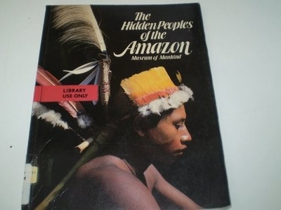 Hidden Peoples of the Amazon by etc. Paperback Book The Fast Free Shipping