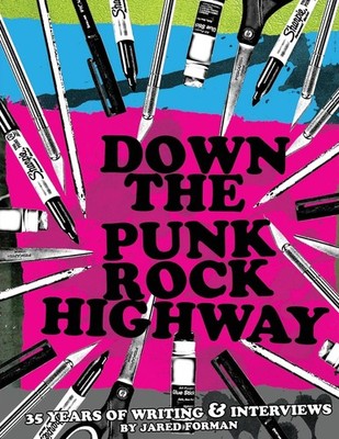 Jared Forman Down The Punk Rock Highway (Paperback) (UK IMPORT)