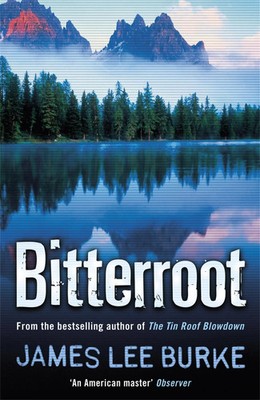 Bitterroot | James Lee Burke | Englisch | Taschenbuch | Kartoniert / Broschiert