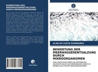 Bewertung Der Meerwasserentsalzung Durch Mikroorganismen | Buch | 9786202973601