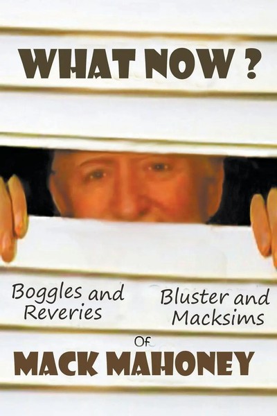 What Now ? Mack Mahoney Taschenbuch Kartoniert / Broschiert Englisch 2023-image