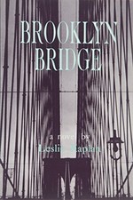 BROOKLYN BRIDGE By Leslie Kaplan & Thomas Spear **Mint Condition**