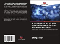 L'intelligence Artificielle AppliquéE Aux PréVisions Des Fonds Durables Buch