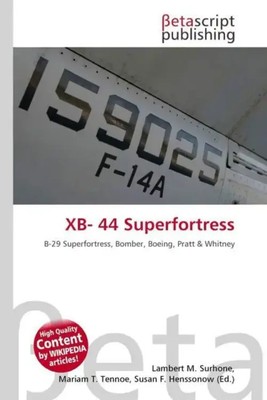 Lambert M. Surhone (u. a.) | XB- 44 Superfortress | Taschenbuch | Englisch