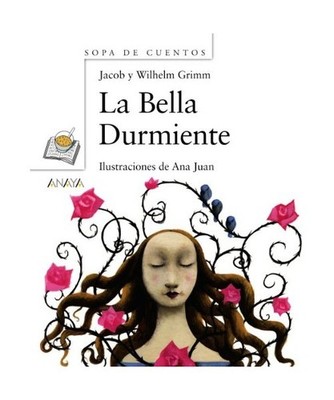 La bella durmiente, Jacob . . . [et al. ] Grimm, Wilhelm Grimm