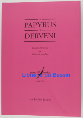 Le Papyrus de Derveni Fabienne Jourdan 2003