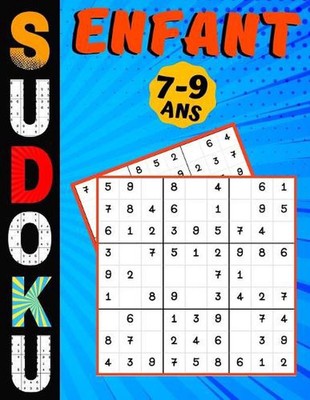 Sudoku enfant 7-9 Ans: jeux pour jouer en famille, 200 grilles trois niveaux ave