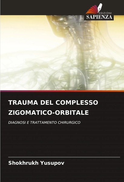 Trauma DEL Complesso ZIGOMATICO-ORBITALE Diagnosi E Trattamento Chirurgico Buch-image