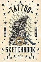 Tattoo Sketchbook: Create Your Own Old School American Traditional
