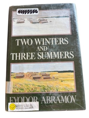 Two Winters and Three Summers Fyodor Abramov 1984 First Edition HBJ