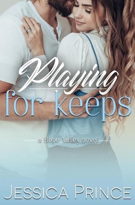 Playing for Keeps by Jessica Prince Paperback Book
