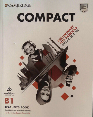 Cambridge COMPACT PRELIMINARY FOR SCHOOLS 2nd Edition B1 TEACHER'S BOOK @ NEW