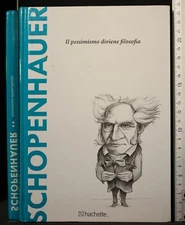 SCHOPENHAUER. IL PESSIMISMO DIVIENE FILOSOFIA. JOAN SOLÉ. HACHETTE.