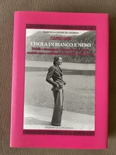 CAPRI 1939 - L'ISOLA IN BIANCO E NERO - NOBILI E STRAVAGANTI - LEONE DE ANDREIS