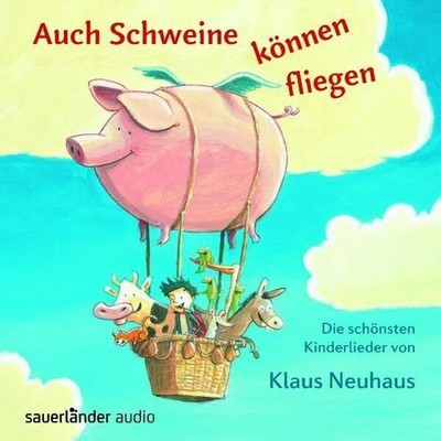 Auch Schweine können fliegen: CD Duden ein Imprint von Cornelsen Verlag GmbH