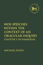 Woe-Speeches within the Context of an Oracular , Floyd, Floyd,..