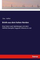 Elias Haffter | Briefe Aus Dem Hohen Norden | Taschenbuch | Deutsch (2018)