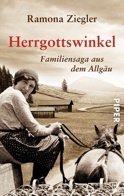 Herrgottswinkel Familiensaga aus dem Allgäu Ramona Ziegler Taschenbuch 320 S.