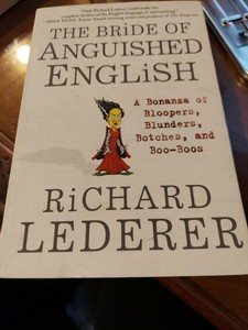The Bride Of Anguished English Lederer Richard Paperback Used Good Ebay