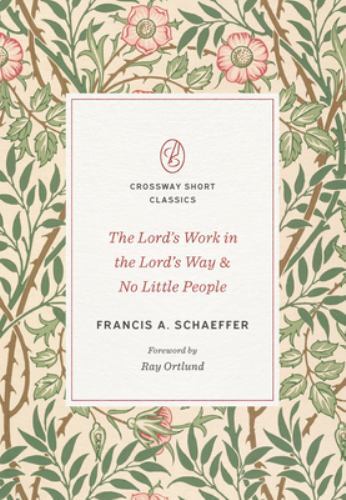 The Lord's Work In The Lord's Way And No Little People Francis A. Schaeffer - Image 2
